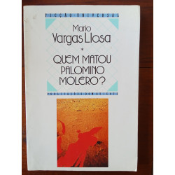 Mario Vargas Llosa - Quem matou Palomino Molero?