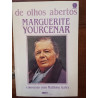 Marguerite Yourcenar - De olhos abertos