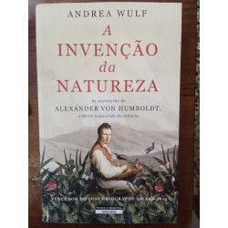 Andrea Wulf - A invenção da Natureza