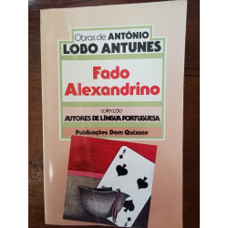 António Lobo Antunes - Fado Alexandrino [1.ª ed.]