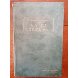 Professor Dr. Egas Moniz - A vida sexual