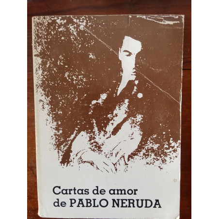 Cartas de amor de Pablo Neruda