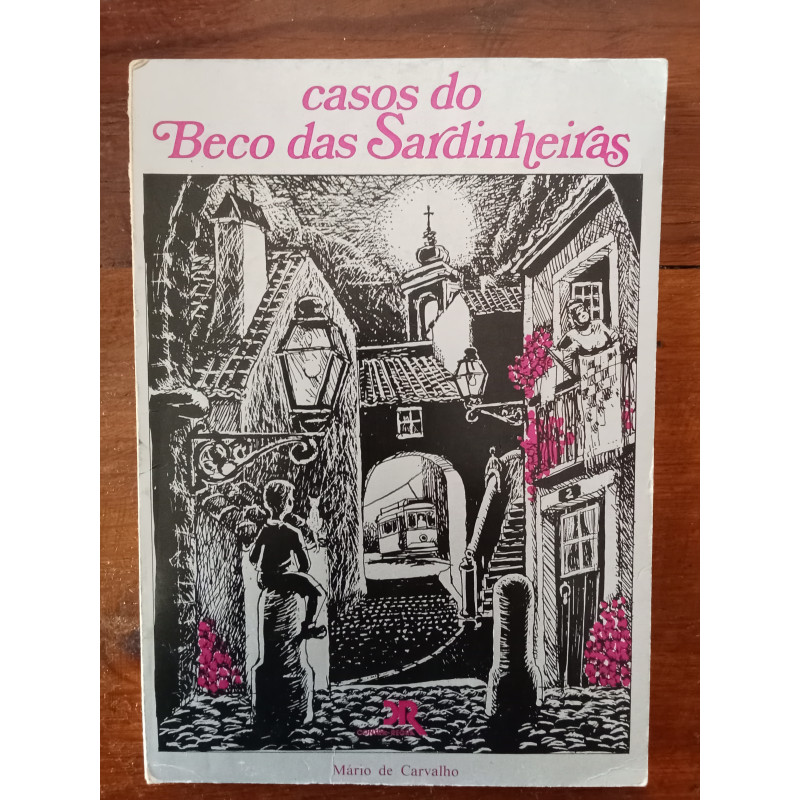 Mário de Carvalho - Casos do Beco das Sardinheiras [1.ª ed.]