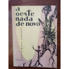 Erich Maria Remarque - A Oeste nada de novo