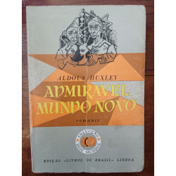 Aldous Huxley - Admirável mundo novo