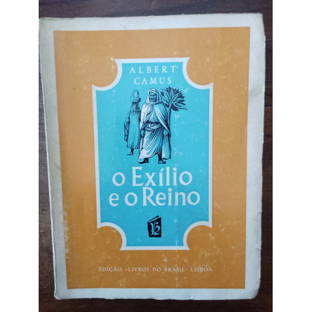 Albert Camus - O exílio e o reino