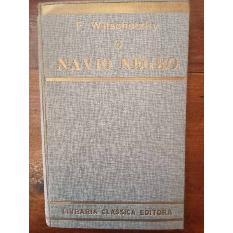 F. Witschetzky - O navio negro