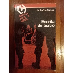 J. A. Osório Mateus - Escrita de Teatro