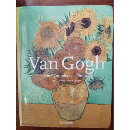 Ingo F. Walther e Rainer Metzger - Van Gogh – obra completa de pintura I