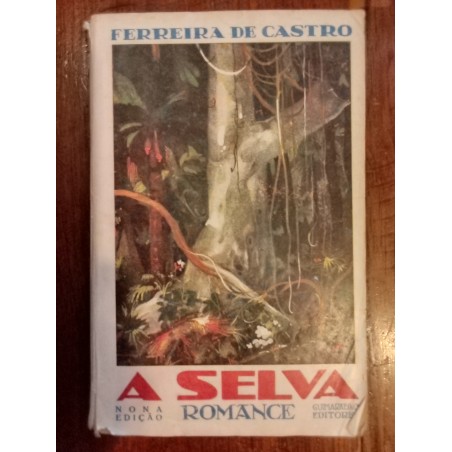 Ferreira de Castro - A Selva