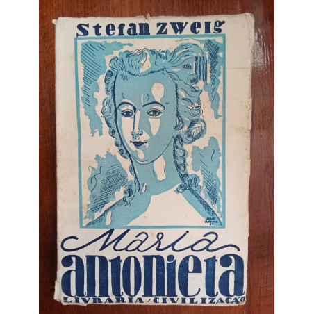 Stefan Zweig - Maria Antonieta