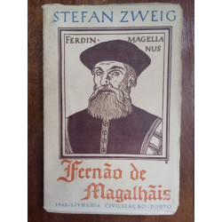 Stefan Zweig - Fernão de Magalhães