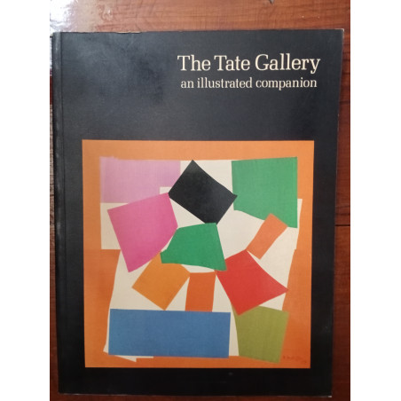 The Tate Gallery an illustrated companion