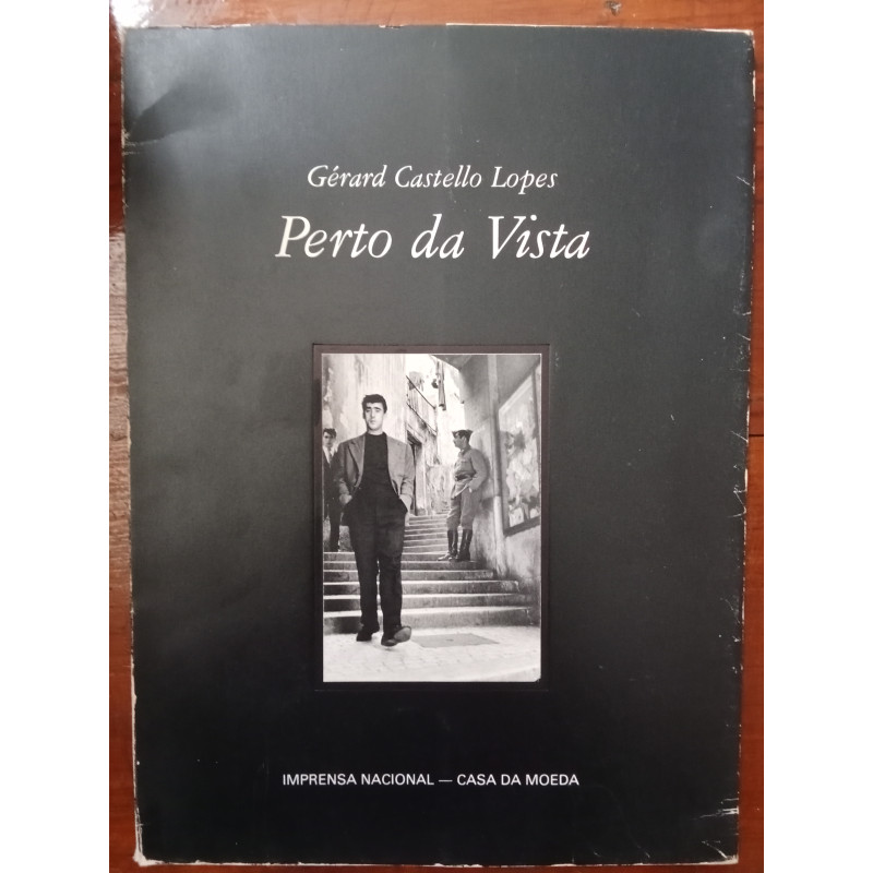 Gérard Castello Lopes - Perto da vista