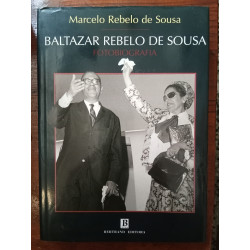 Marcelo Rebelo de Sousa - Baltazar Rebelo de Sousa, fotobiografia