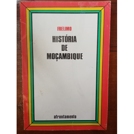 Frelimo – História de Moçambique