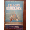 Philippe Hériat - Filhos rebeldes