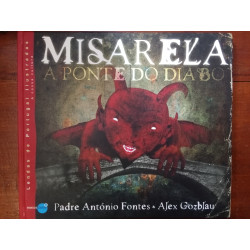 Padre António Fontes e Alex Gozblau - Misarela, a ponte do Diabo