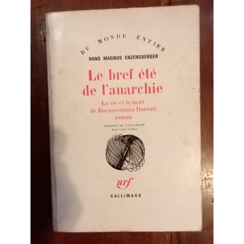 Hans Magnus Enzensberger - Le bref été de l'anarchie