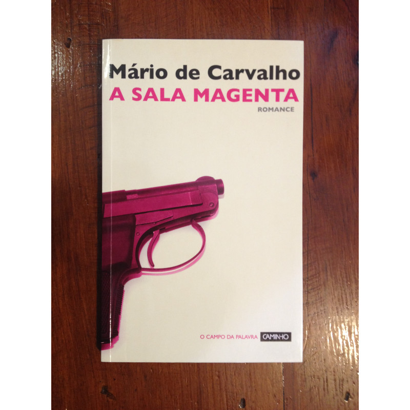 Mário de Carvalho - A sala magenta [1.ª ed.]