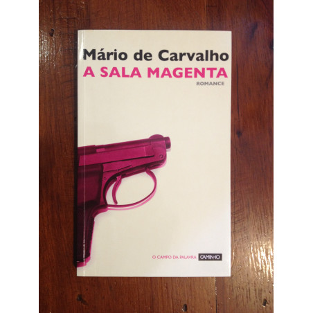 Mário de Carvalho - A sala magenta [1.ª ed.]