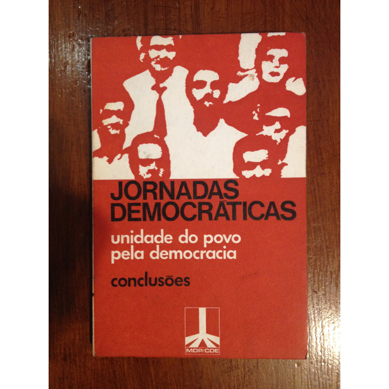 Jornadas democráticas, unidade do Povo pela Democracia, conclusões