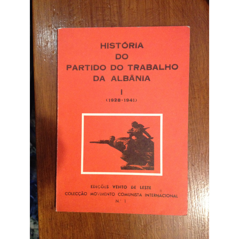 História do Partido do Trabalho da Albânia I