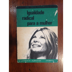 Igualdade radical para a mulher