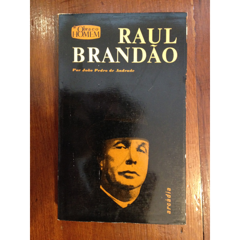 João Pedro de Andrade - Raul Brandão