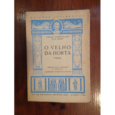 Gil Vicente - O velho da horta