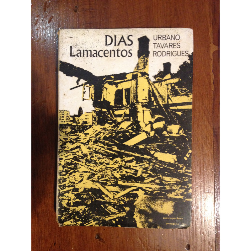 Urbano Tavares Rodrigues - Dias lamacentos [1.ª ed.]