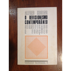 Alfred Kosing - O revisionismo contemporâneo, significado e funções