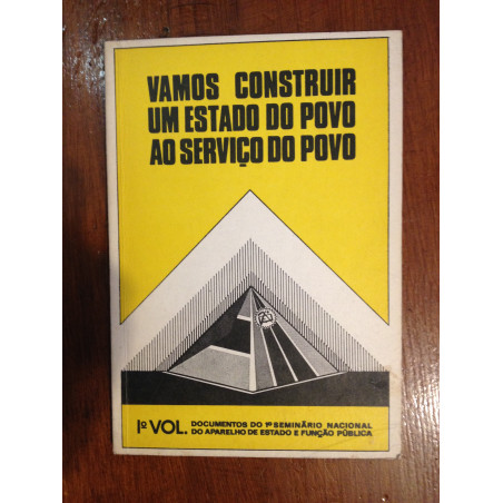 Vamos construir um Estado ao serviço do povo