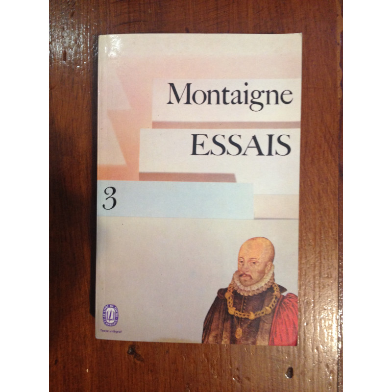 Montaigne - Essais, tome 3