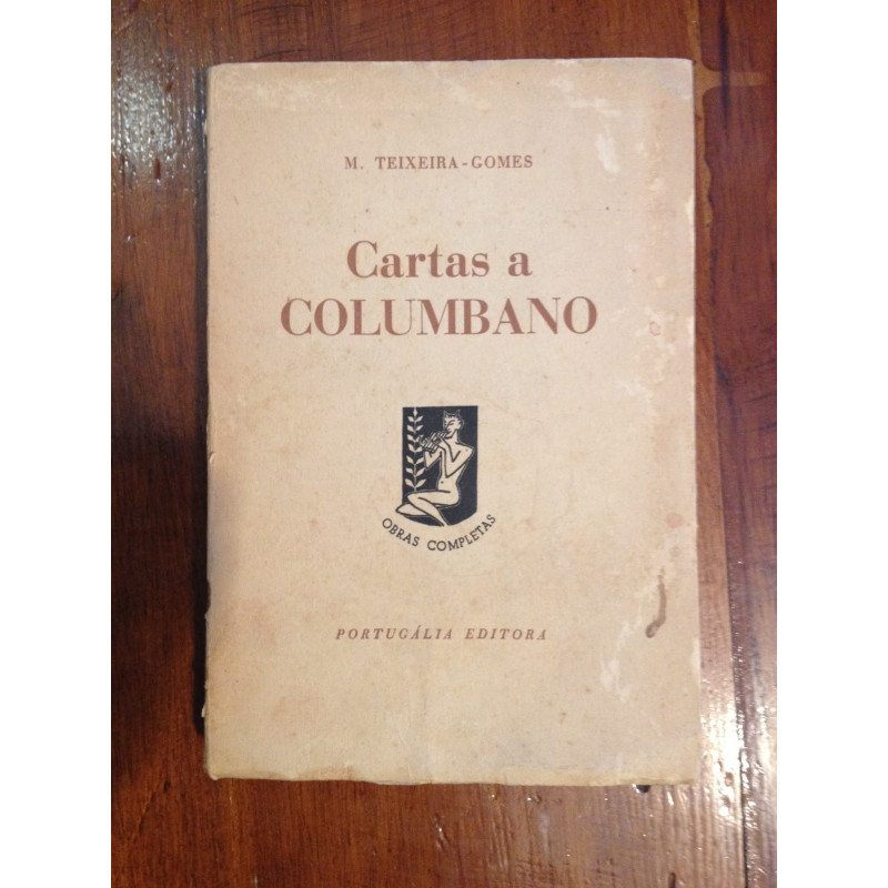 M. Teixeira-Gomes - Cartas a Columbano