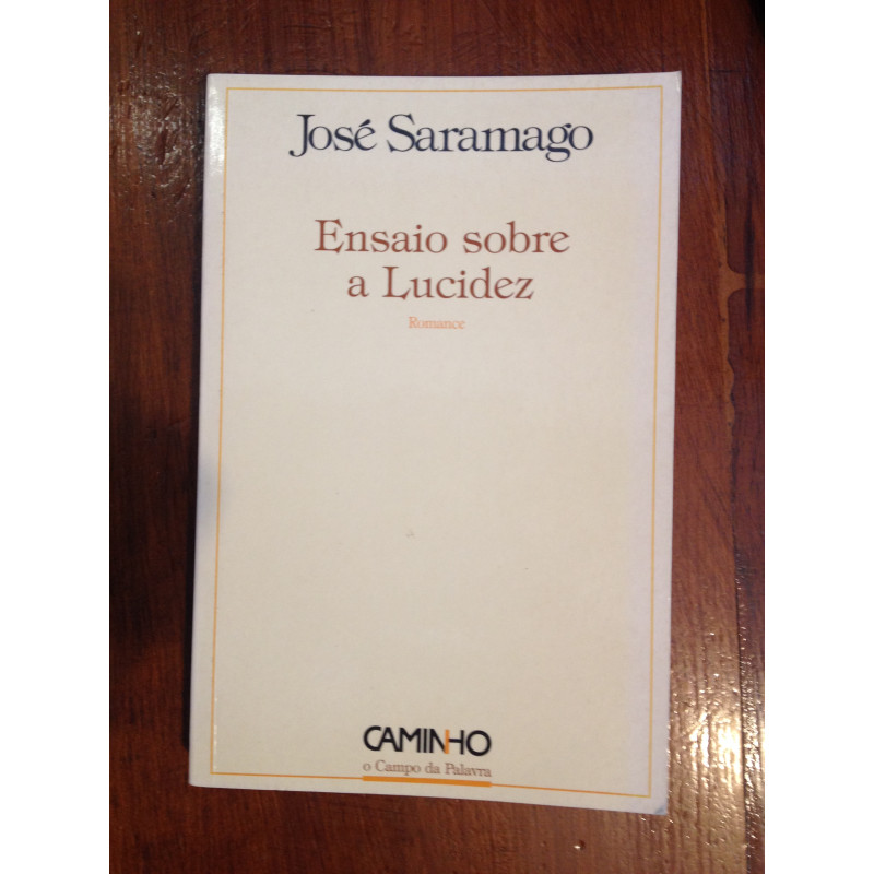 José Saramago - Ensaio sobre a lucidez [1.ª ed.]