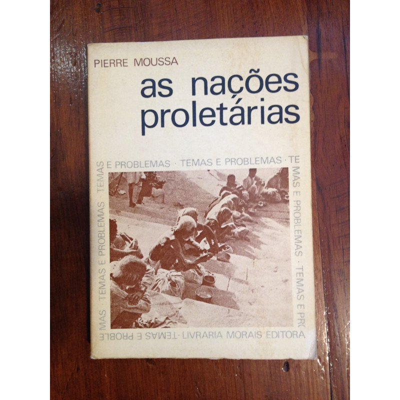 Pierre Moussa - As nações proletárias