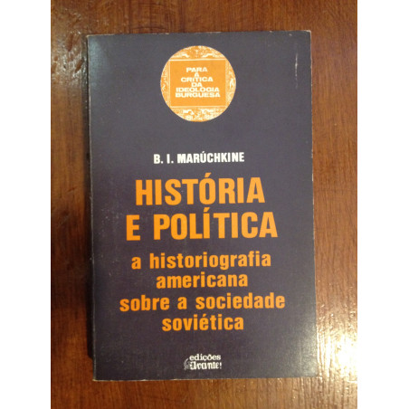 B. I. Marúchkine - História e Política