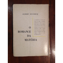 Albert Ducrocq - O romance da matéria