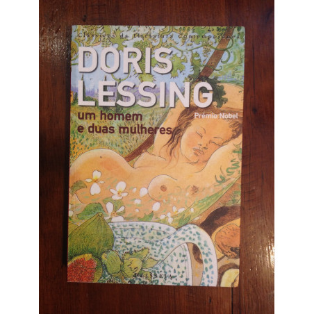 Doris Lessing - Um homem e duas mulheres