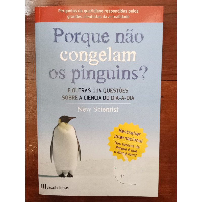 Porque não congelam os pinguins?