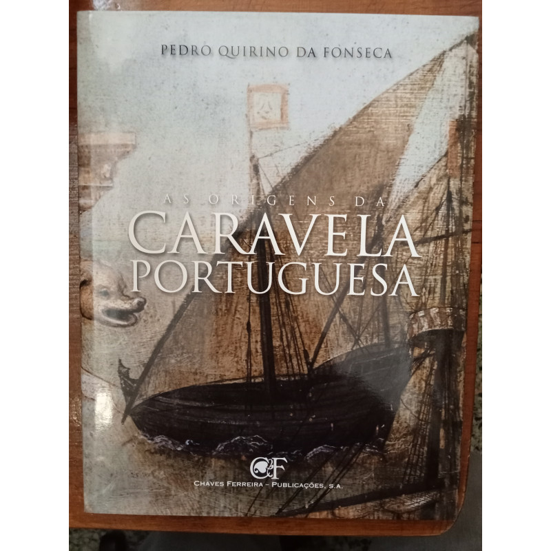 Pedro Quirino da Fonseca - As origens da caravela portuguesa