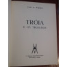 C. W. Blegen - Troia e os Troianos