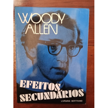 Woody Allen - Efeitos secundários