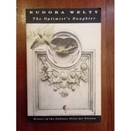 Eudora Welty - The optimist's daughter