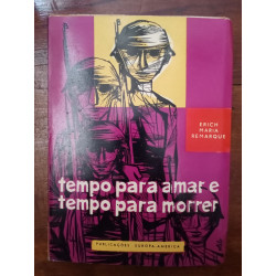 Erich Maria Remarque, Tempo para amar e tempo para morrer