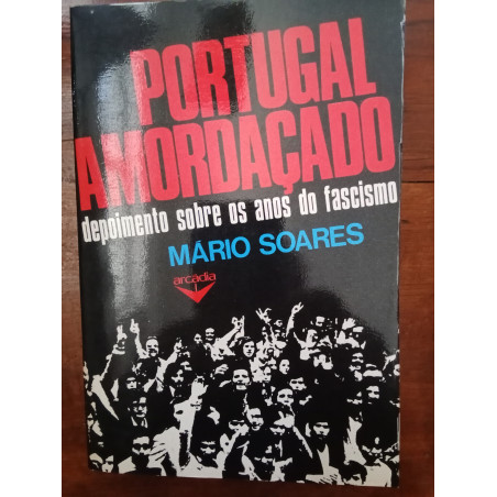 Mário Soares - Portugal amordaçado [1.ª ed.]