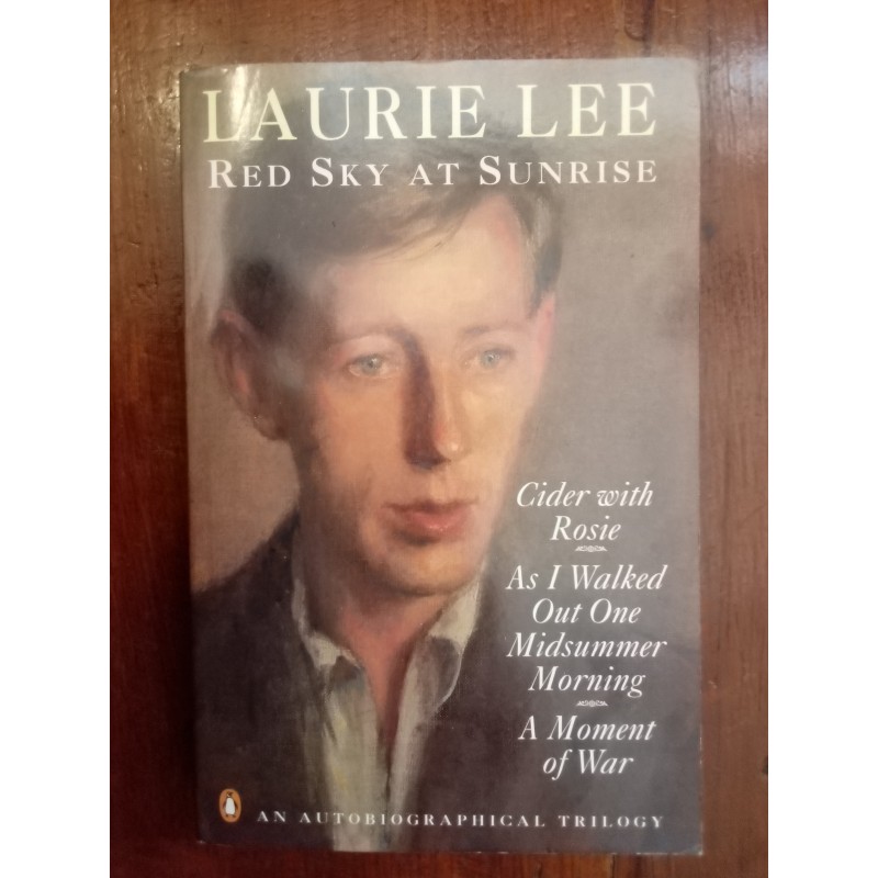 Laurie Lee - Red sky at sunrise