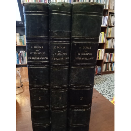 Alexandre Dumas - O Visconde de Bragelonne (3 vols.)