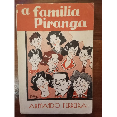 Armando Ferreira - A família Piranga